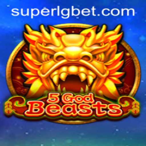 Discover the Mystical World of 5GodBeasts: A Comprehensive Guide to SUPERLG