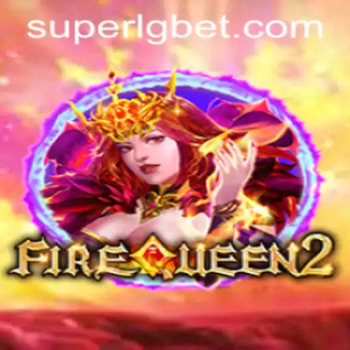 Unveiling FireQueen2: The Reign of SUPERLG in the Gaming World