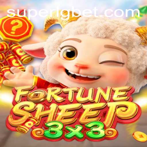 FortuneSheep: Unraveling the Exciting World of SUPERLG Gameplay