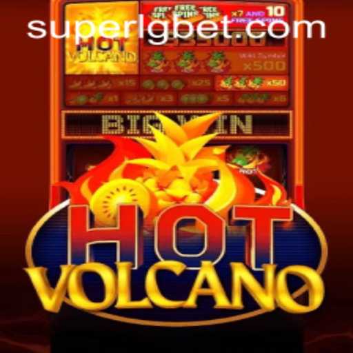 Unveiling HotVolcano: The Electrifying Game Shaking Up SUPERLG