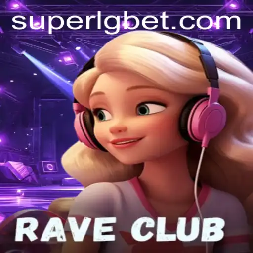 Unveiling RaveClub: The Immersive Gaming Experience Fueled by SUPERLG